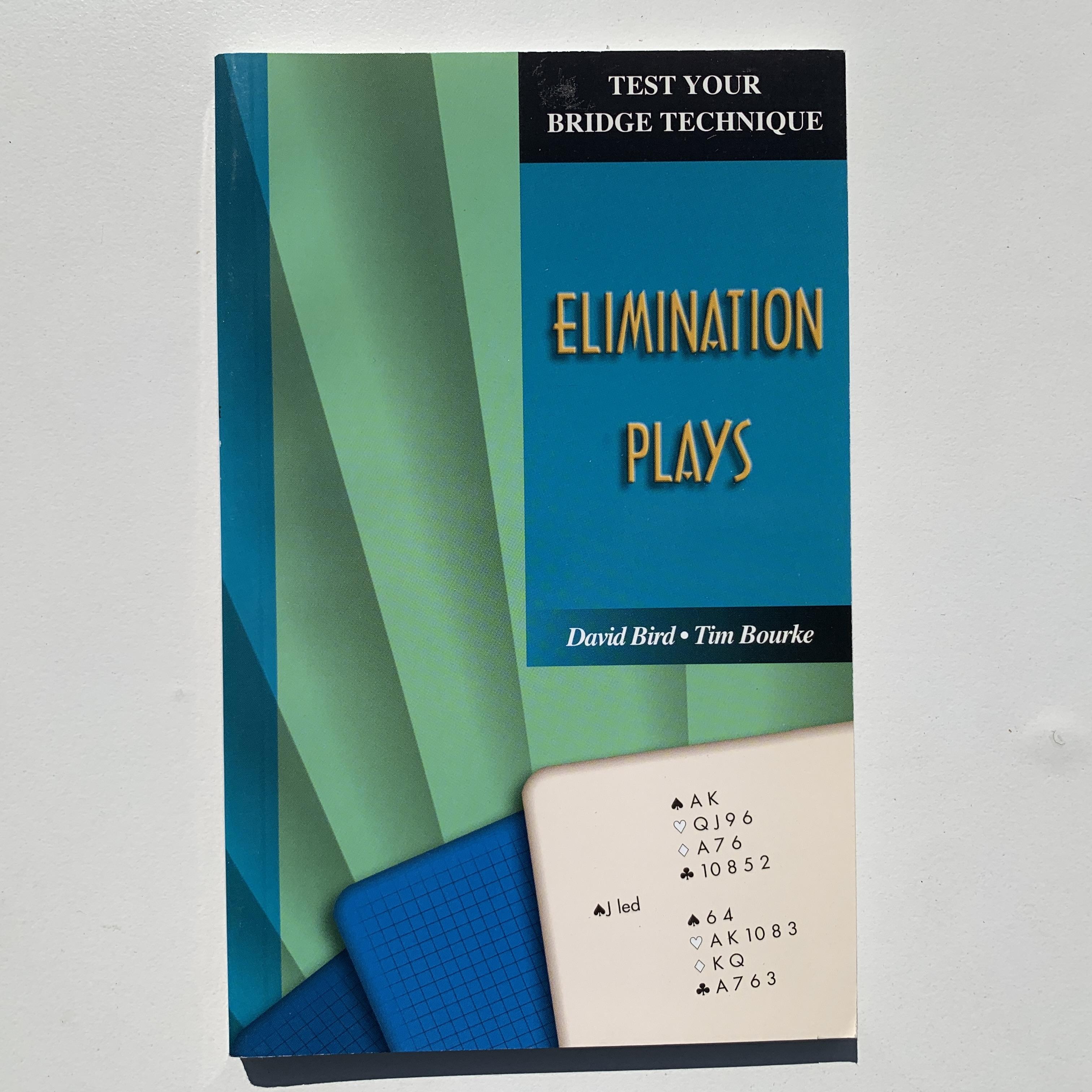 Test Your Bridge Technique - Elimination Plays-Used